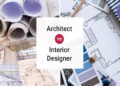 Architects vs. Interior Designers: Key Roles Explained